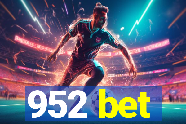 952 bet